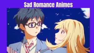 sad romance animes