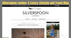 Silverspoon London A Luxury Lifestyle and Travel Blog