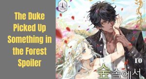 The Duke Picked Up Something in the Forest Spoiler