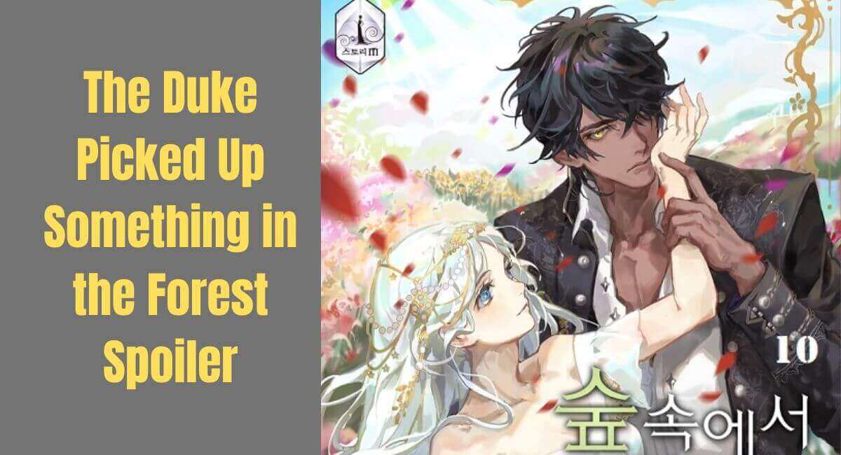The Duke Picked Up Something in the Forest Spoiler
