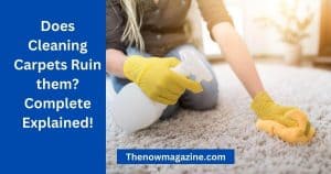 does cleaning carpets ruin them