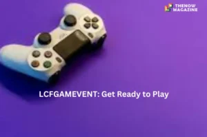 LCFGAMEVENT Get Ready to Play